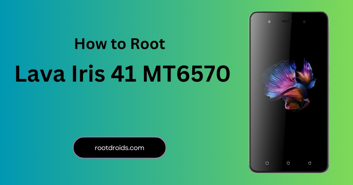 How To Root Lava Iris 41 MT6570 INT S103 17G27 6.0