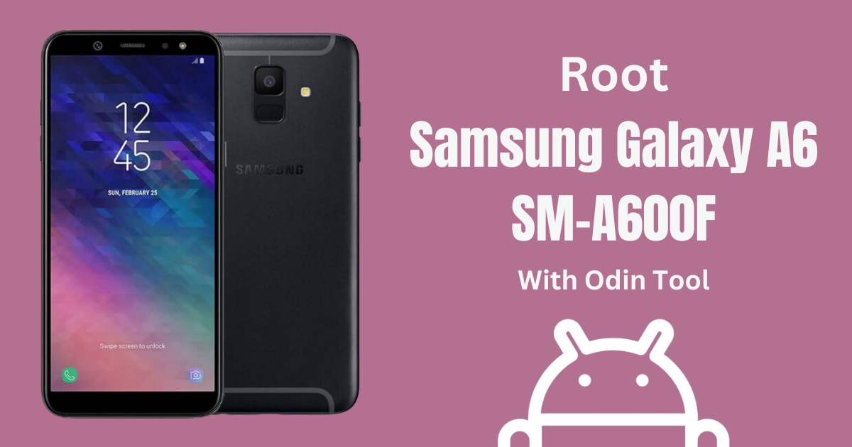 sm a600f root