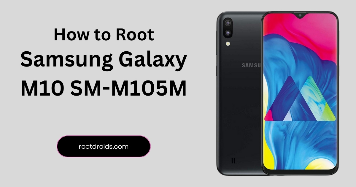 How to Root Galaxy M10 SM-M105M | Odin Tool