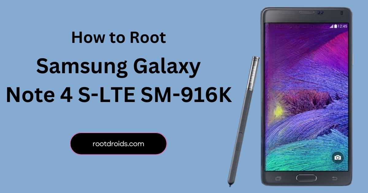 How to Root Samsung Galaxy Note 4 S-LTE SM-N916K | Odin Tool