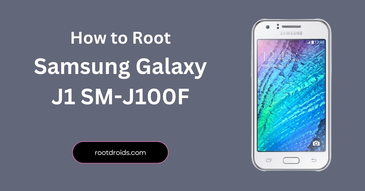 How to Root Samsung J1 SM-J100F | Odin Tool