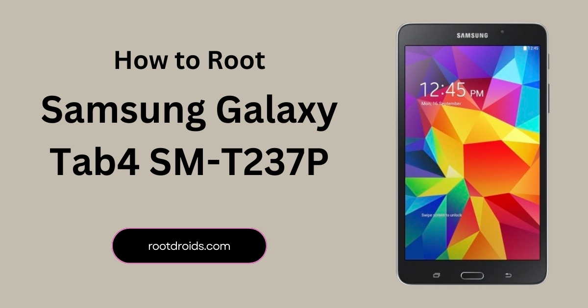 How to Root Samsung Tab4 SM-T237P | Odin Tool