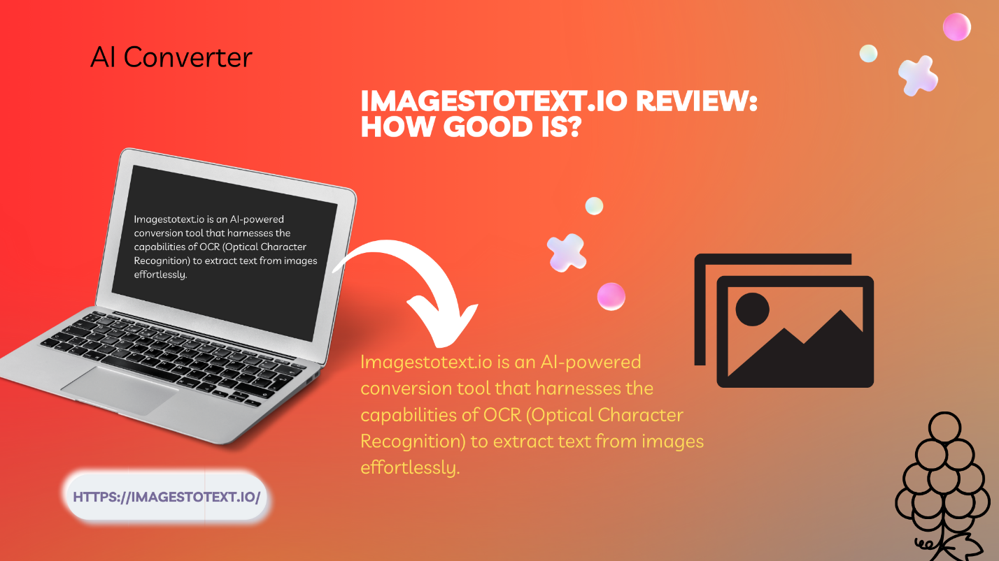 Imagestotext.io Review: How good is?