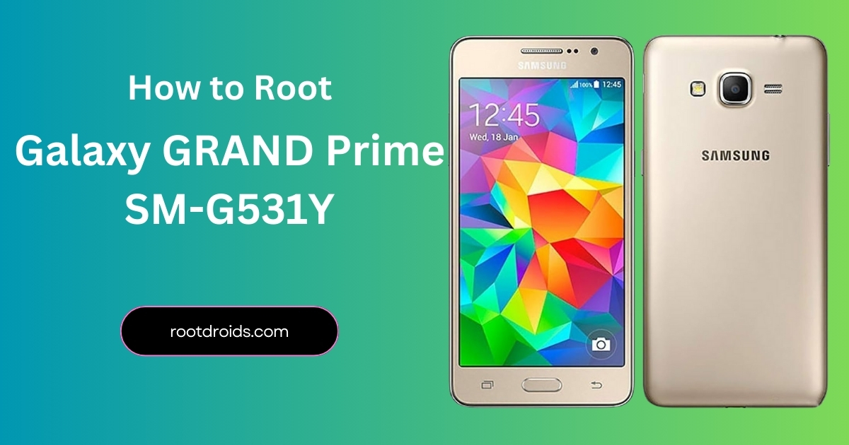 Root Samsung Galaxy GRAND Prime SM-G531Y With Odin Tool