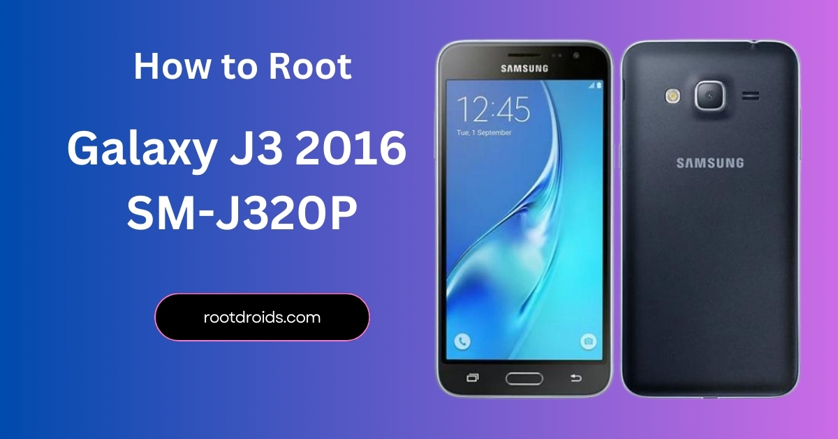 How to Root Samsung Galaxy J3 2016 SM-J320P | Odin Tool